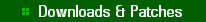   * Downloads & Patches